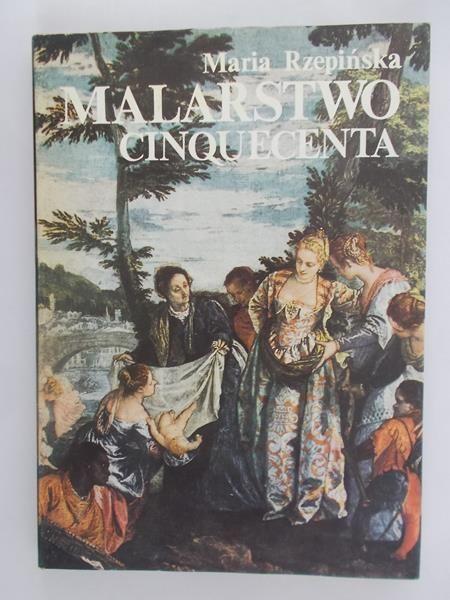 Rzepińska Maria - Malarstwo Cinquecenta