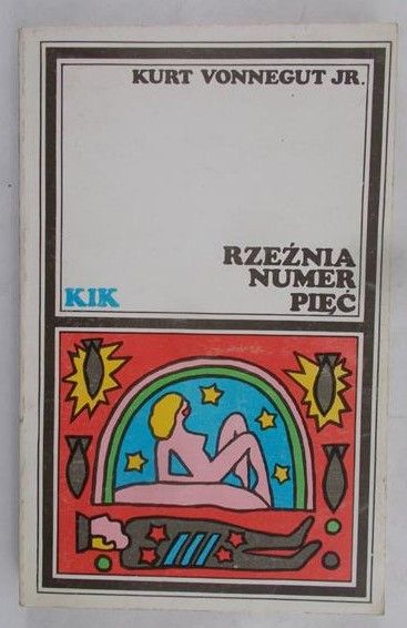 Vonnegut  Kurt - Rzeźnia numer pięć