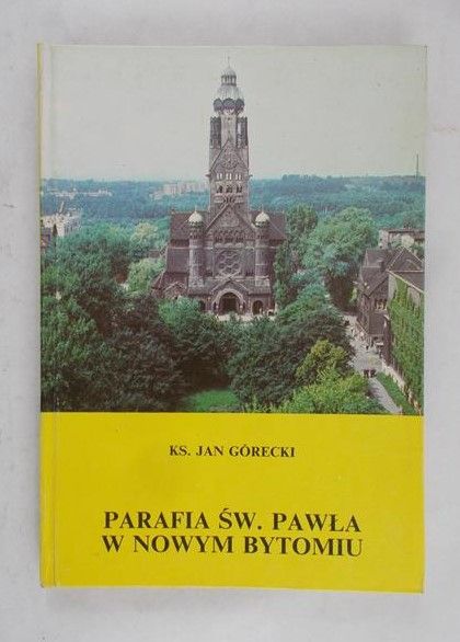 Górecki Jan - Parafia Św. Pawła w Nowym Bytomiu