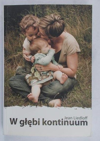 Liedloff Jean - W głębi kontinuum