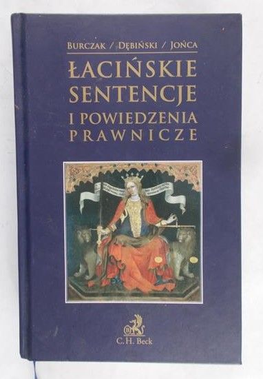 Burczak / Dębiński / Jońca - Łacińskie sentencje i powiedzenia prawnicze
