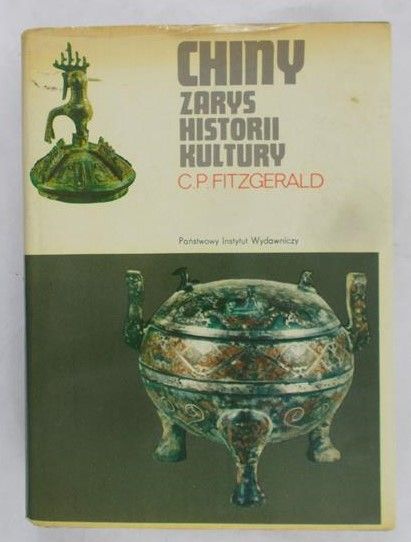 Fitzgerald C. P. - Chiny. Zarys historii kultury