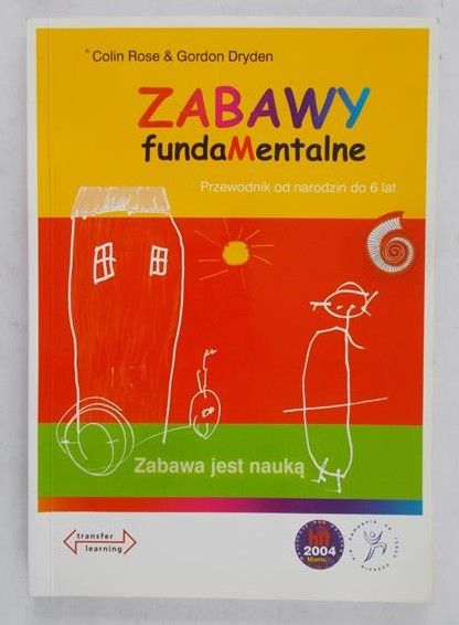 Rose Colin- Zabawy fundamentalne, zabawa jest nauką