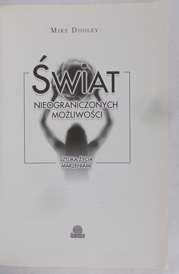 Dooley Mike - Świat nieograniczonych możliwości