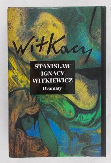 Witkiewicz Ignacy Stanisław - Dramaty II
