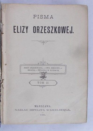 Orzeszkowa Eliza- Pisma, 1899 r.