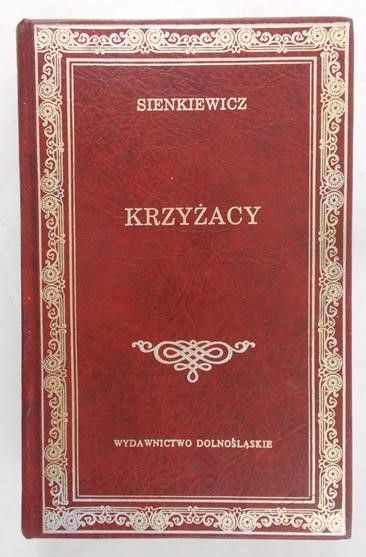 Sienkiewicz Henryk  -  Krzyżacy