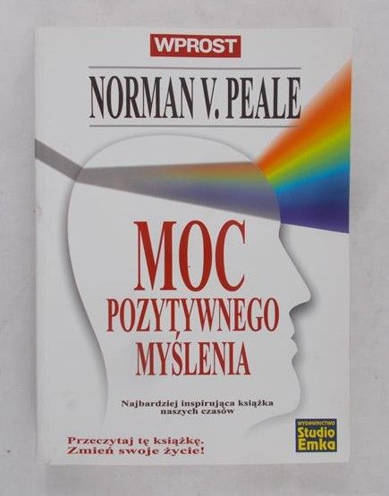 Peale Norman V. - Moc pozytywnego myślenia