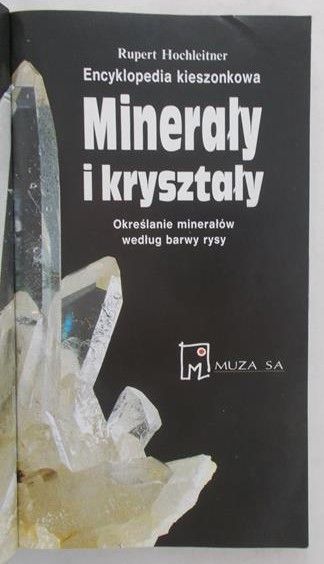 Hochleitner Rupert - Minerały i kryształy. Encyklopedia kieszonkowa