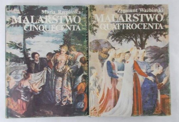 Waźbiński Z. / Rzepińska M. - Malarstwo Quattrocenta / Malarstwo Cinquecenta