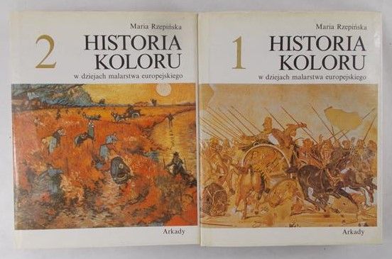 Rzepińska Maria - Historia koloru w dziejach malarstwa europejskiego T. I-II