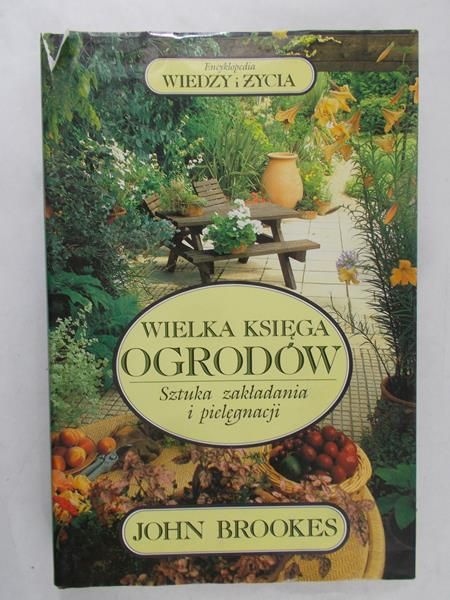 Brookes John  - Wielka księga ogrodów