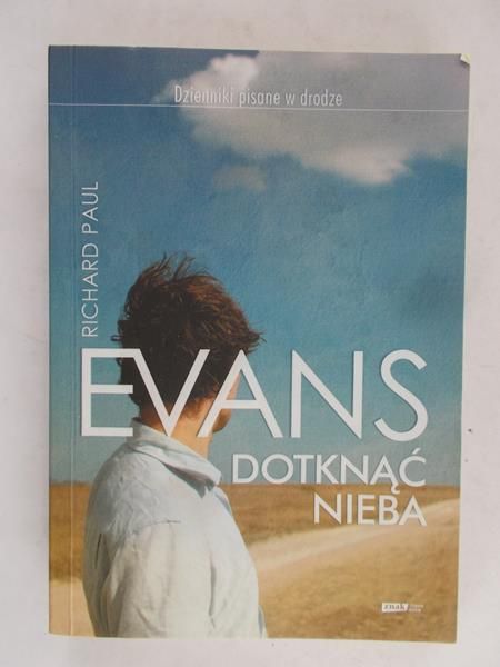 Evans Richard Paul - Dotknąć nieba