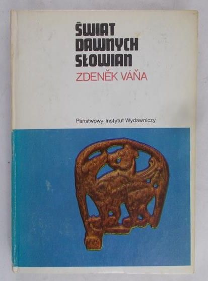 Vana Zdenek - Świat dawnych Słowian