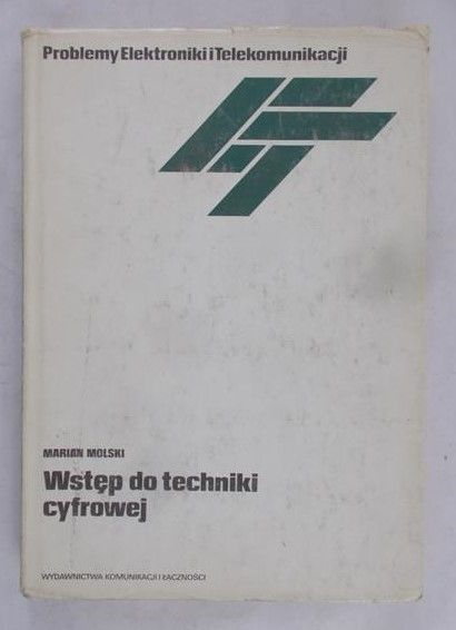 Molski Marian - Wstęp do techniki cyfrowej