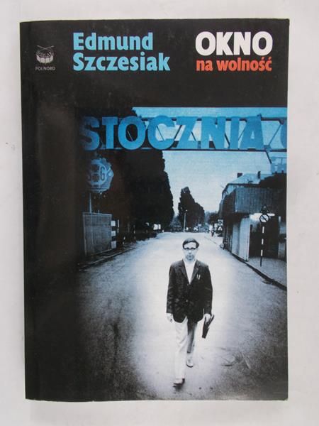 Szczesiak Edmund - Okno na wolność