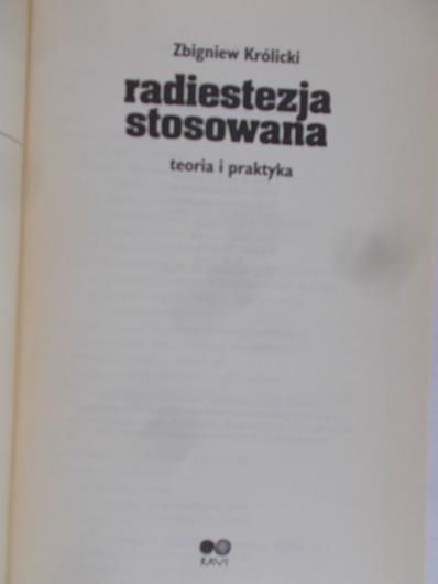 Królicki Zbigniew - Radiestezja stosowana