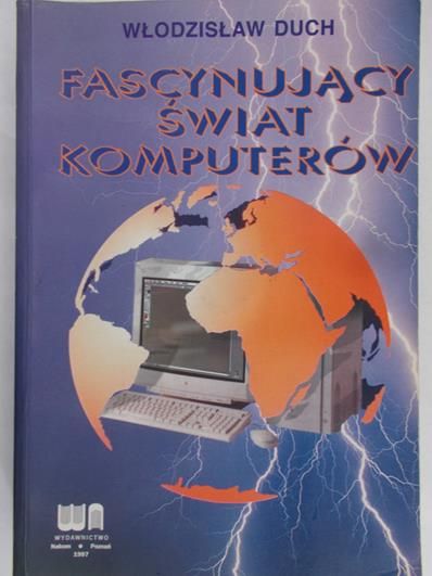 Duch Włodzimierz - Fascynujący świat komputerów