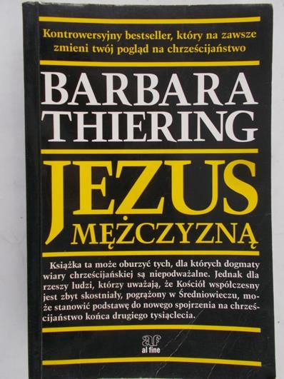 Thiering Barbara - Jezus mężczyzną