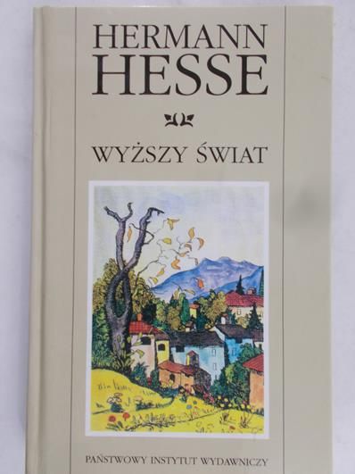 Hesse Hermann - Wyższy świat