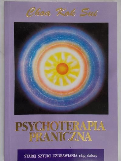 Choa Kok Sui - Psychoterapia praniczna