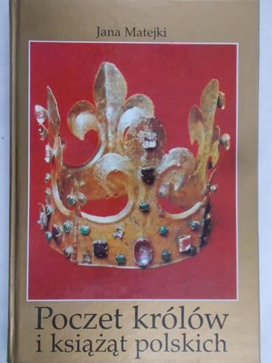 Matejko Jan - Poczet królów i książąt polskich