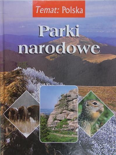 Bilińska Agnieszka - Parki narodowe