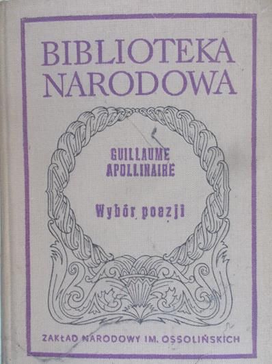 Apollinaire Guillaume - Wybór poezji