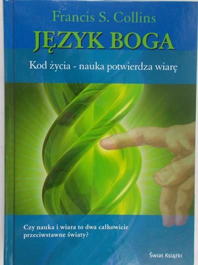 Collins Francis S. - Język Boga. Kod życia-nauka potwierdza wiarę