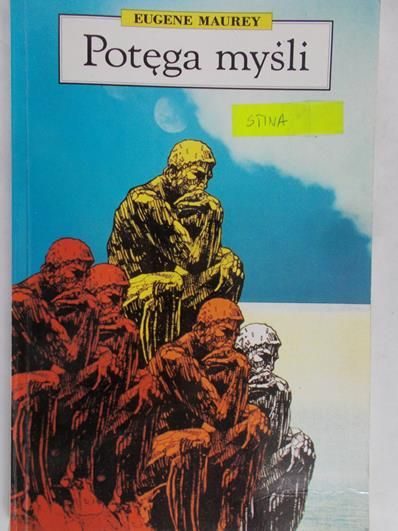 Maurey Eugene - Potęga myśli