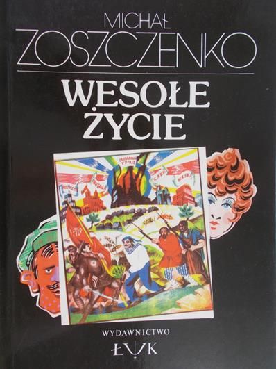 Zoszczenko Michał - Wesołe życie