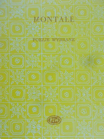 Montale Eugenio - Poezje wybrane
