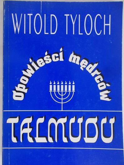 Tyloch Witold - Opowieści mędrców Talmudu