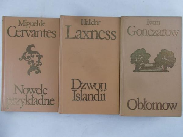 Cervantes Miguel/ Laxness Halldor/ Gonczarow Iwan - Nowele przykładne/ Dzwon Irlandii/ Obłomow