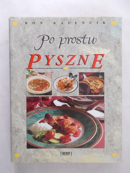 Kalenuik Ron - Po prostu pyszne