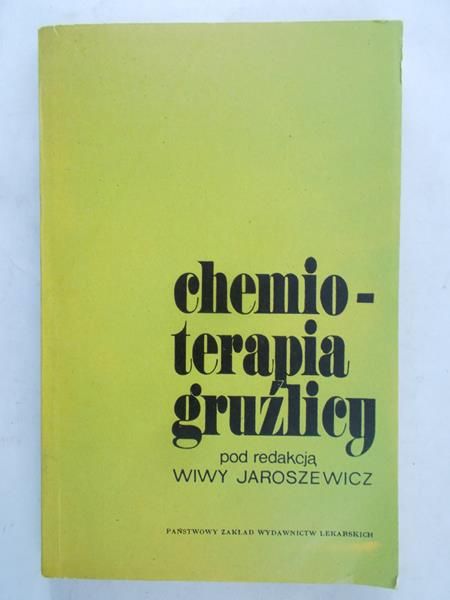 Jaroszewicz Wiwa (red.) - Chemioterapia gruźlicy