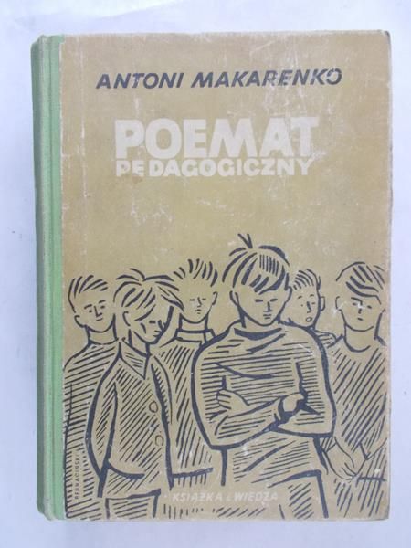 Makarenko Antoni - Poemat pedagogiczny, 1949 r.
