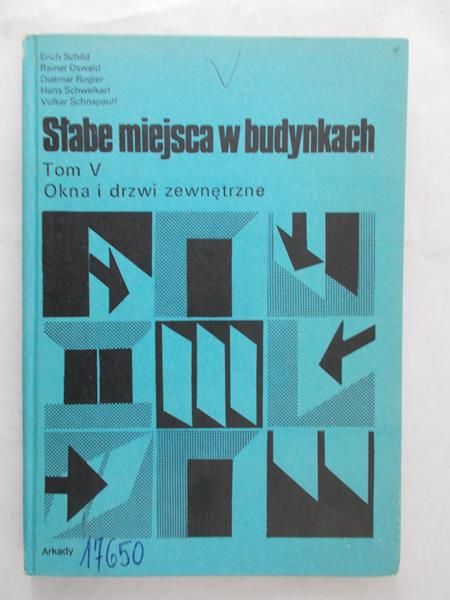 Schild Erich - Słabe miejsca w budynkach, t. V