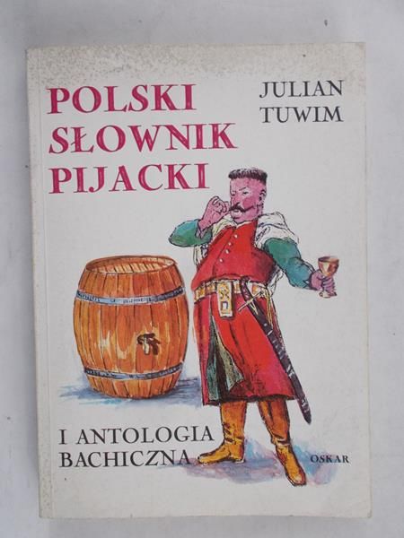 Tuwim Julian - Polski słownik pijacki