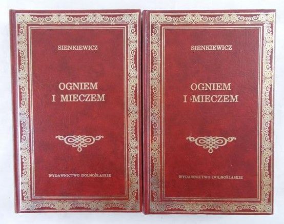 Sienkiewicz Henryk - Ogniem i mieczem, t. I i II