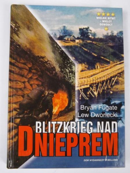 Fugate Bryan, Dworiecki Lew - Blitzkrieg nad Dnieprem