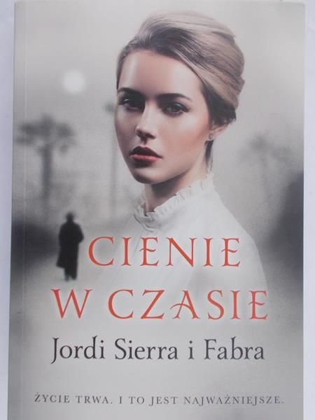 Sierra i Fabra Jordi - Cienie w czasie