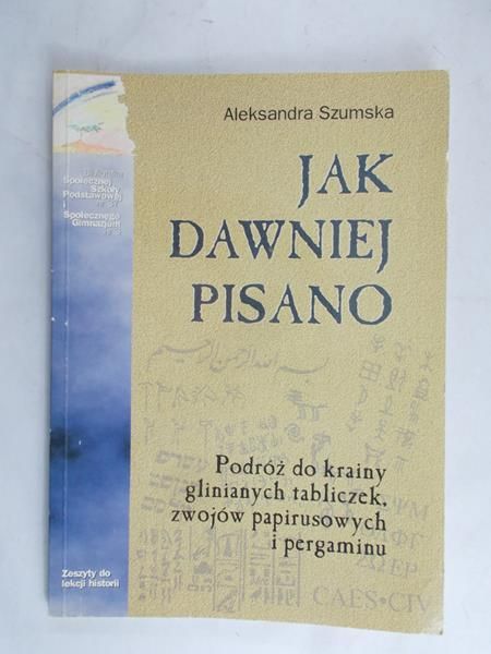 Jak dawniej pisano