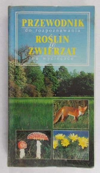 Eisenreich Wilhelm - Przewodnik do rozpoznawania roślin i zwierząt na wycieczce