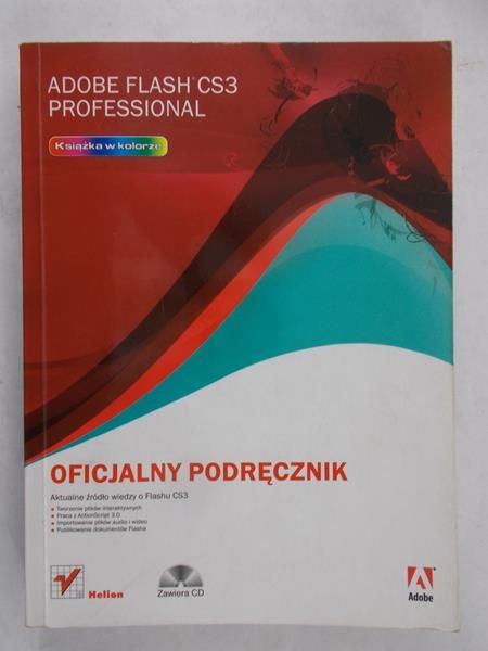 Schmidt Łukasz (tłum.) - Adobe Flash CS3 Professional. Oficjalny podręcznik