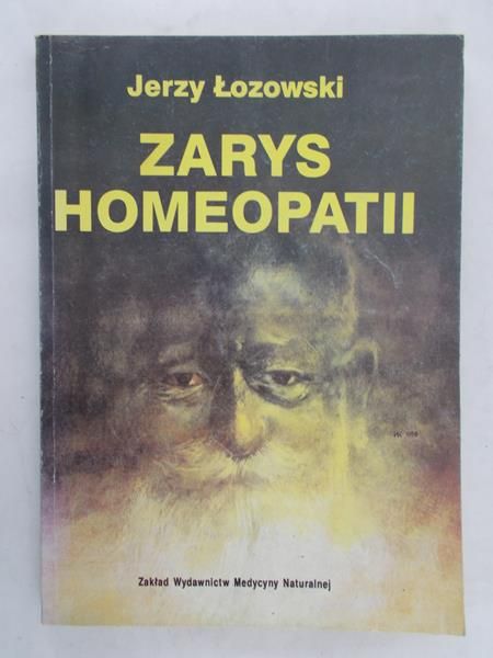 Łozowski Jerzy - Zarys Homeopatii