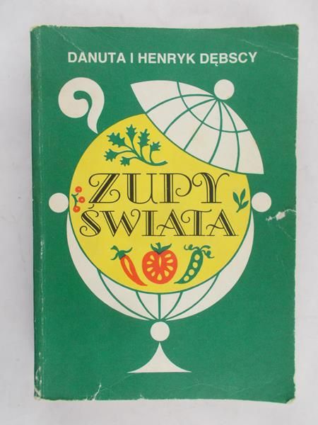 Dębscy Danuta i Henryk - Zupy świata