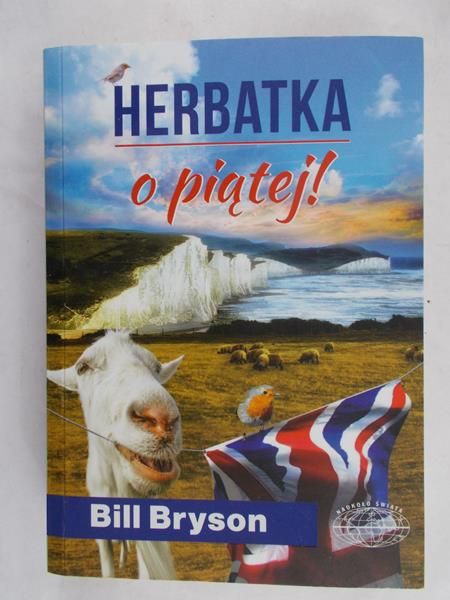 Bryson Bill - Herbatka o piątej