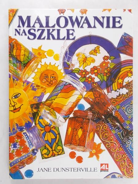 Dunsterville Jane - Malowanie na szkle