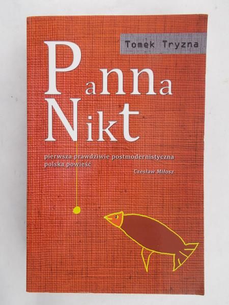 Tryzna Tomek - Panna Nikt